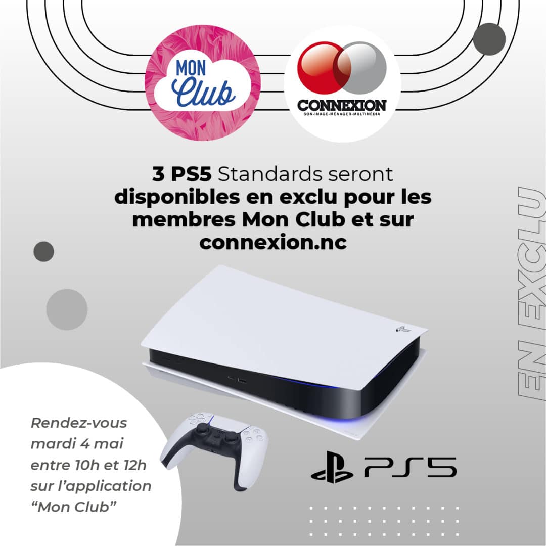 PS5 – Exclusivité Connexion et membres Mon Club