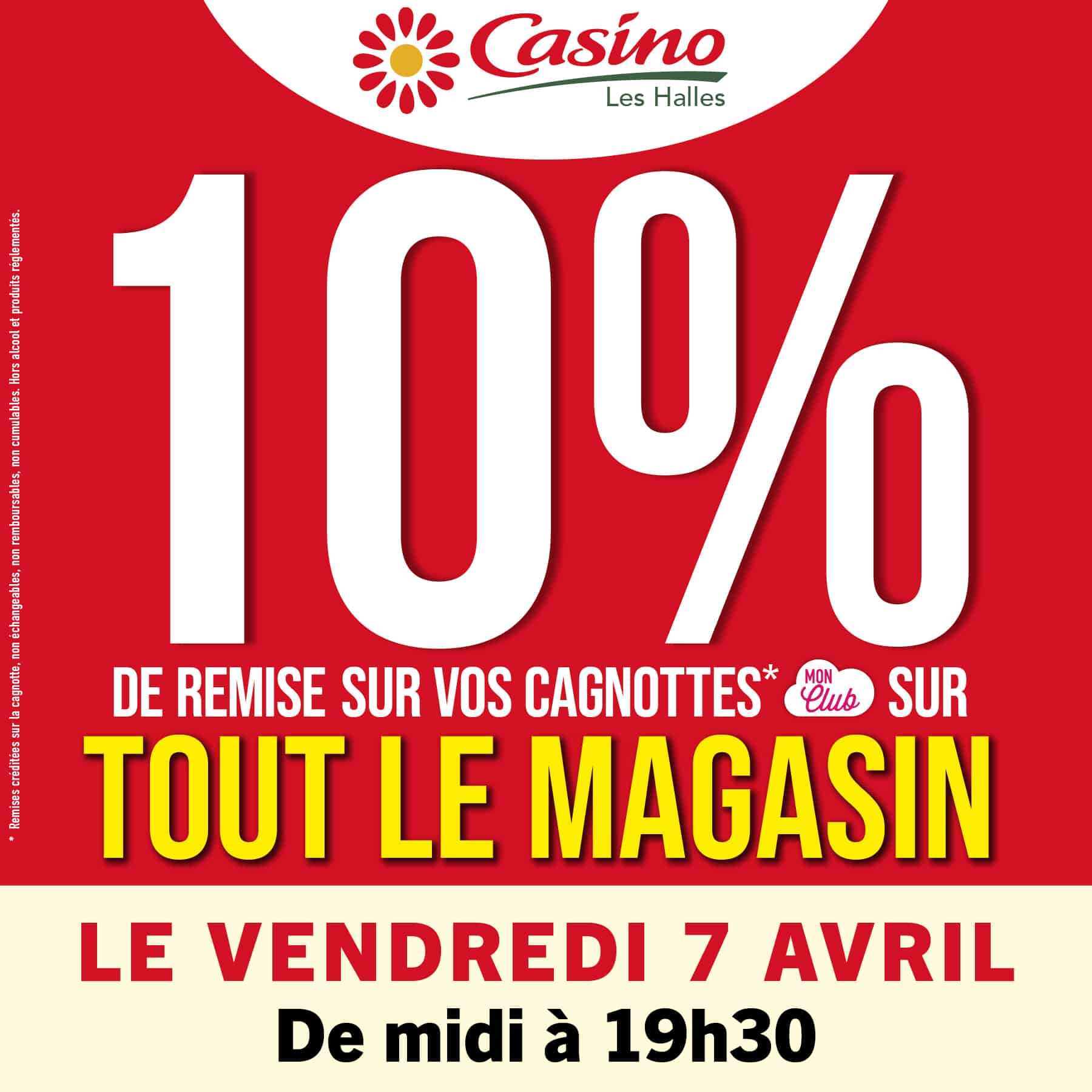 Remise exceptionnelle Casino Les Halles 🛒 07/04
