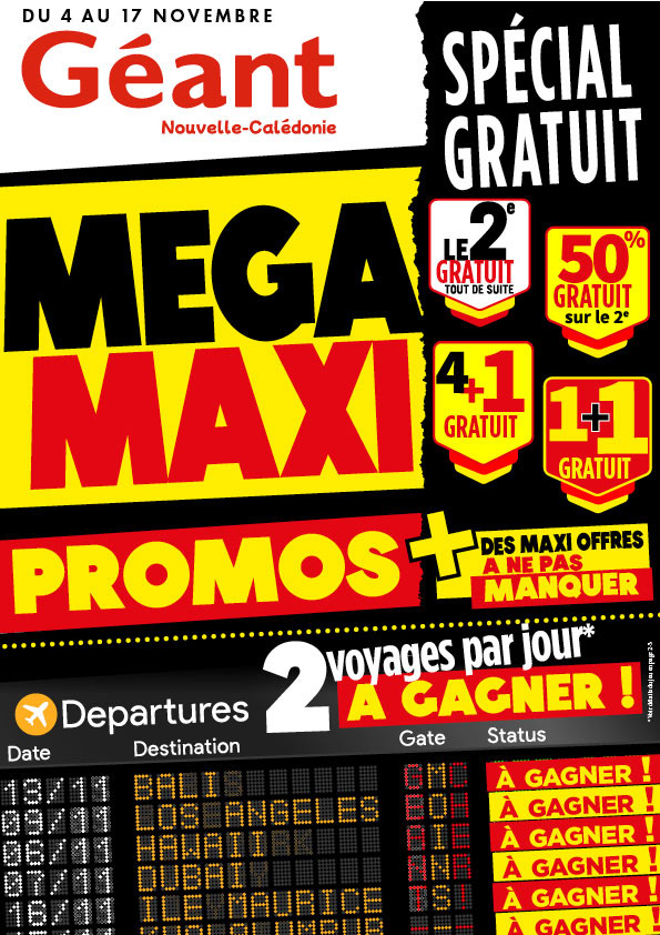 MEGA MAXI PROMOS CHEZ Géant du 4 Novembre au 17 Novembre