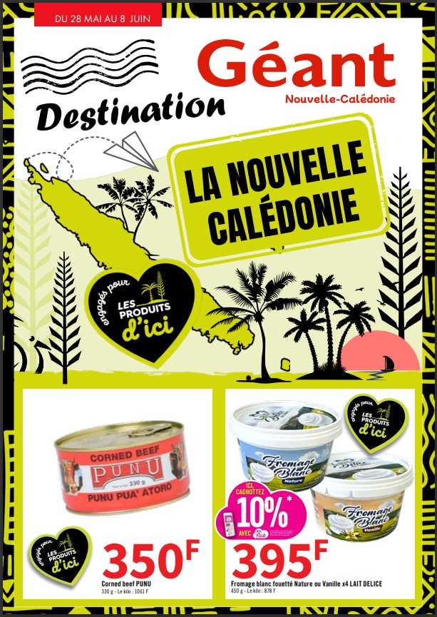 GEANT Destination Nouvelle-Caledonie ( 28 mai au 8 juin 2025)