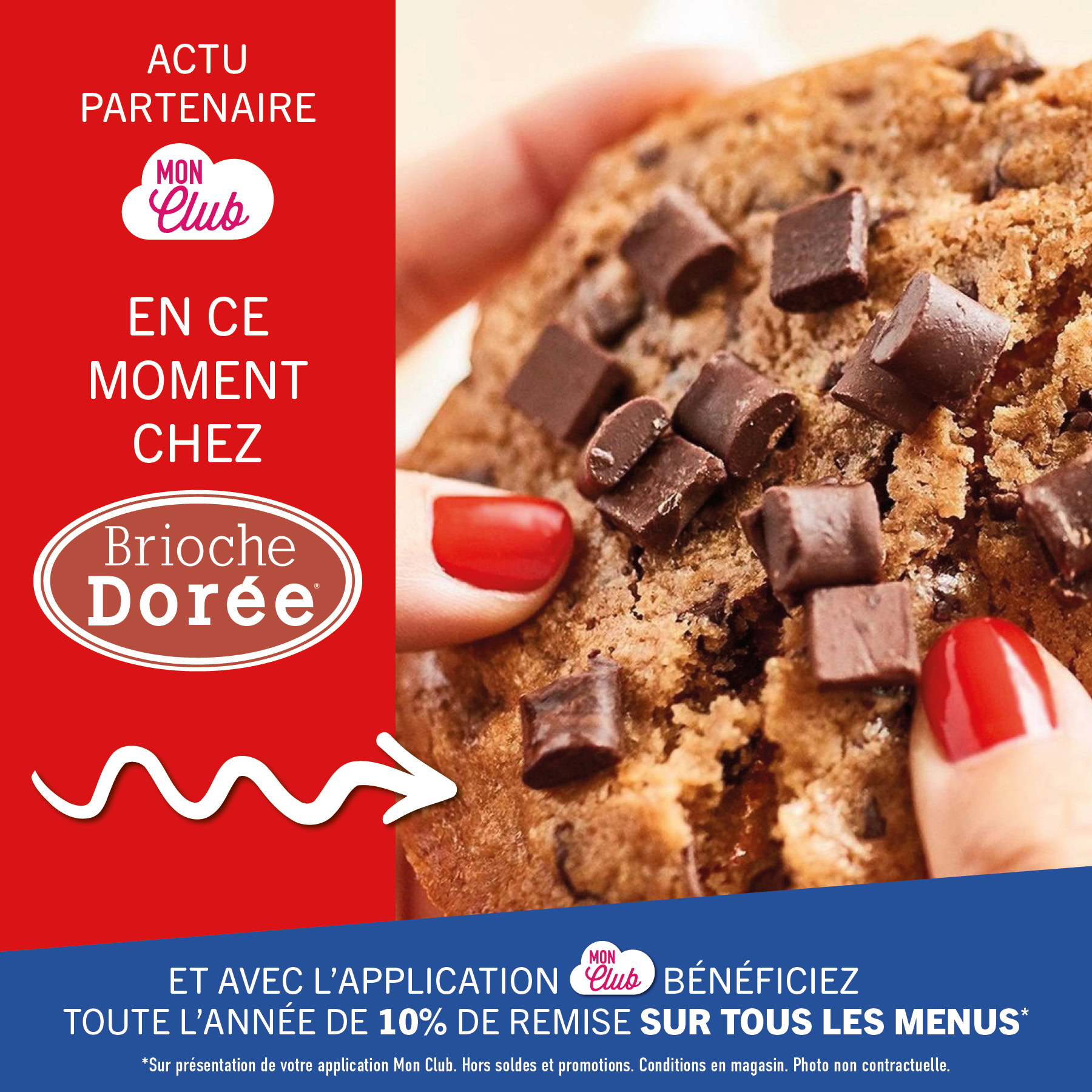 En ce moment chez Brioche Dorée !