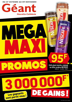 MEGA MAXI PROMO CHEZ GEANT DU 27 OCTOBRE AU 09 NOVEMBRE !